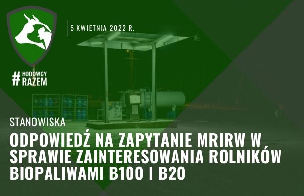 Odpowiedź na zapytanie MRiRW w sprawie zainteresowania rolników biopaliwami B100 i B20