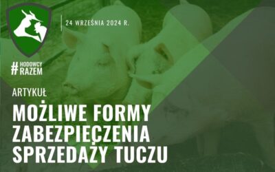 Możliwe formy zabezpieczenia sprzedaży tuczu