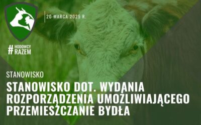 Stanowisko dot. wydania rozporządzenia umożliwiającego przemieszczanie bydła
