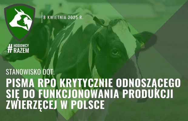 Stanowisko dot. pisma RPO krytycznie odnoszącego się do funkcjonowania produkcji zwierzęcej w Polsce