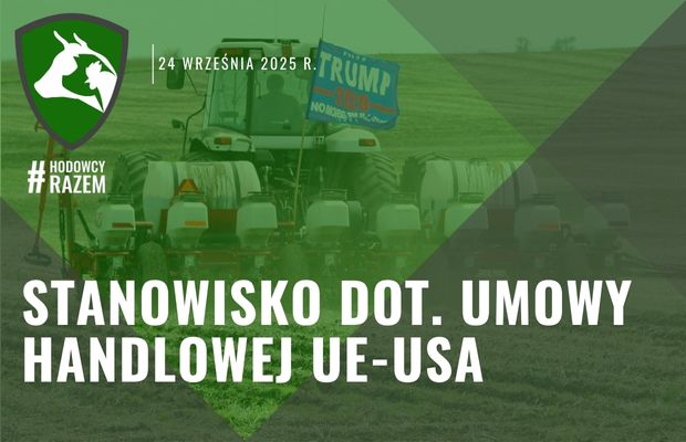 Stanowisko inicjatywy #HodowcyRazem skierowane do Ministra Rolnictwa dot. umowy handlowej UE-USA