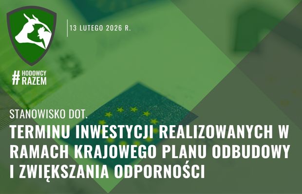 Stanowisko dot. terminu inwestycji realizowanych w ramach Krajowego Planu Odbudowy i Zwiększania Odporności