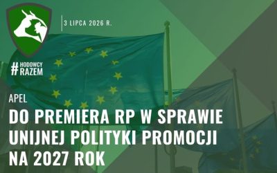Apel do Premiera RP w sprawie unijnej polityki promocji na 2027 rok