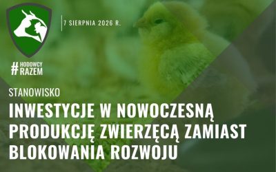 Inwestycje w nowoczesną produkcję zwierzęcą zamiast blokowania rozwoju